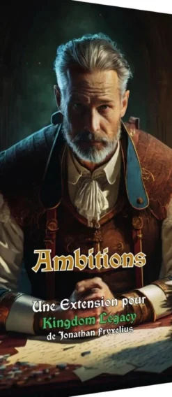Ambitions (Ext. Kingdom Legacy)