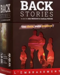 Back Stories : L'Embrasement