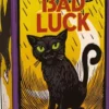Bad Luck