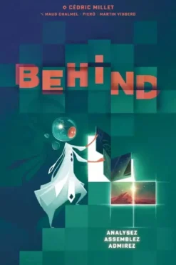 Behind