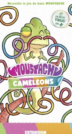 Caméléons (Ext. Moustache)