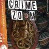 Crime Zoom - Mauvais Oeil