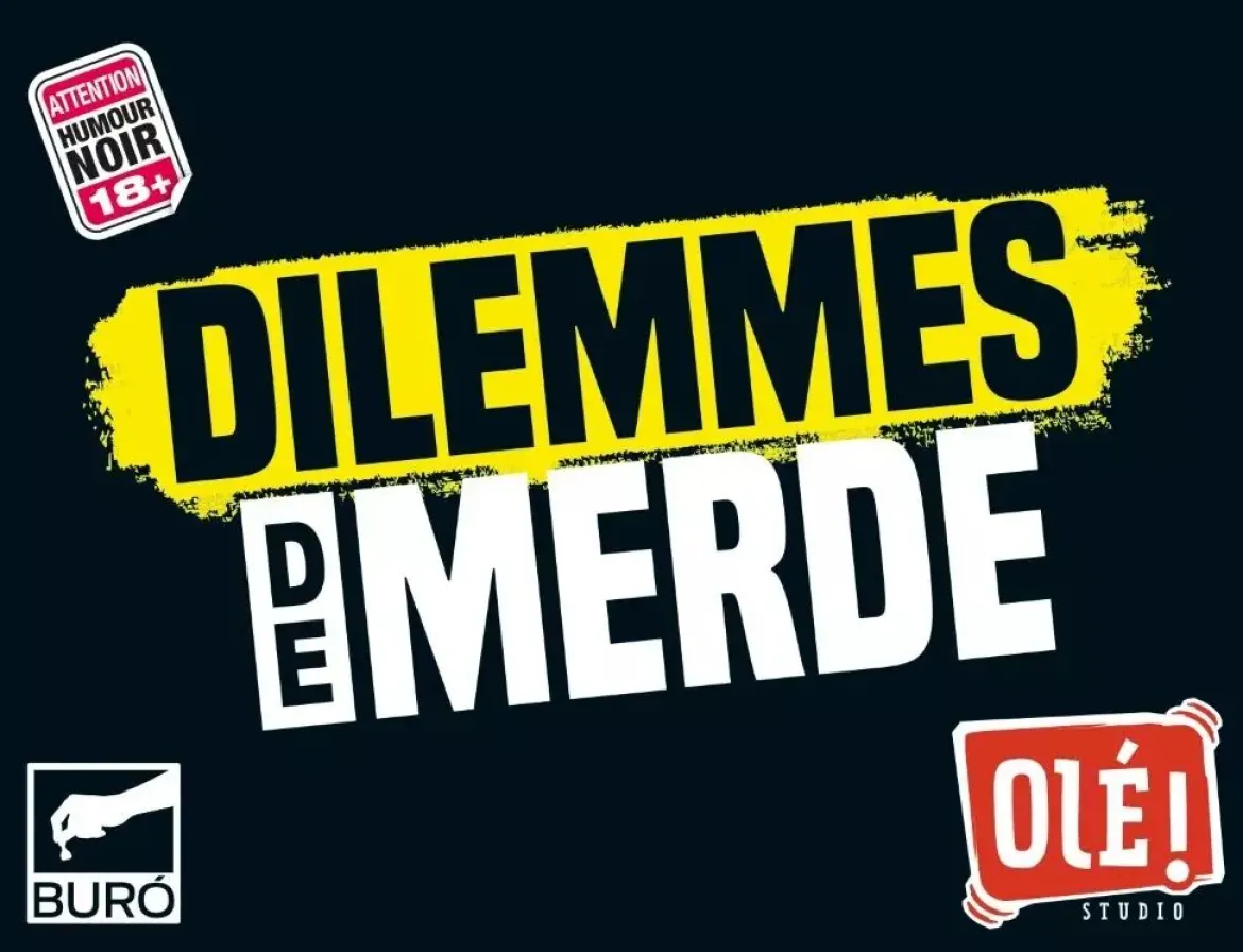 Dilemmes de Merde