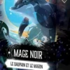 Eau : Le Dauphin et la Marin (Ext. Mage Noir)