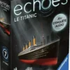 Echoes - Le Titanic