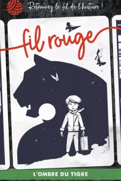 Fil Rouge : L'Ombre du Tigre