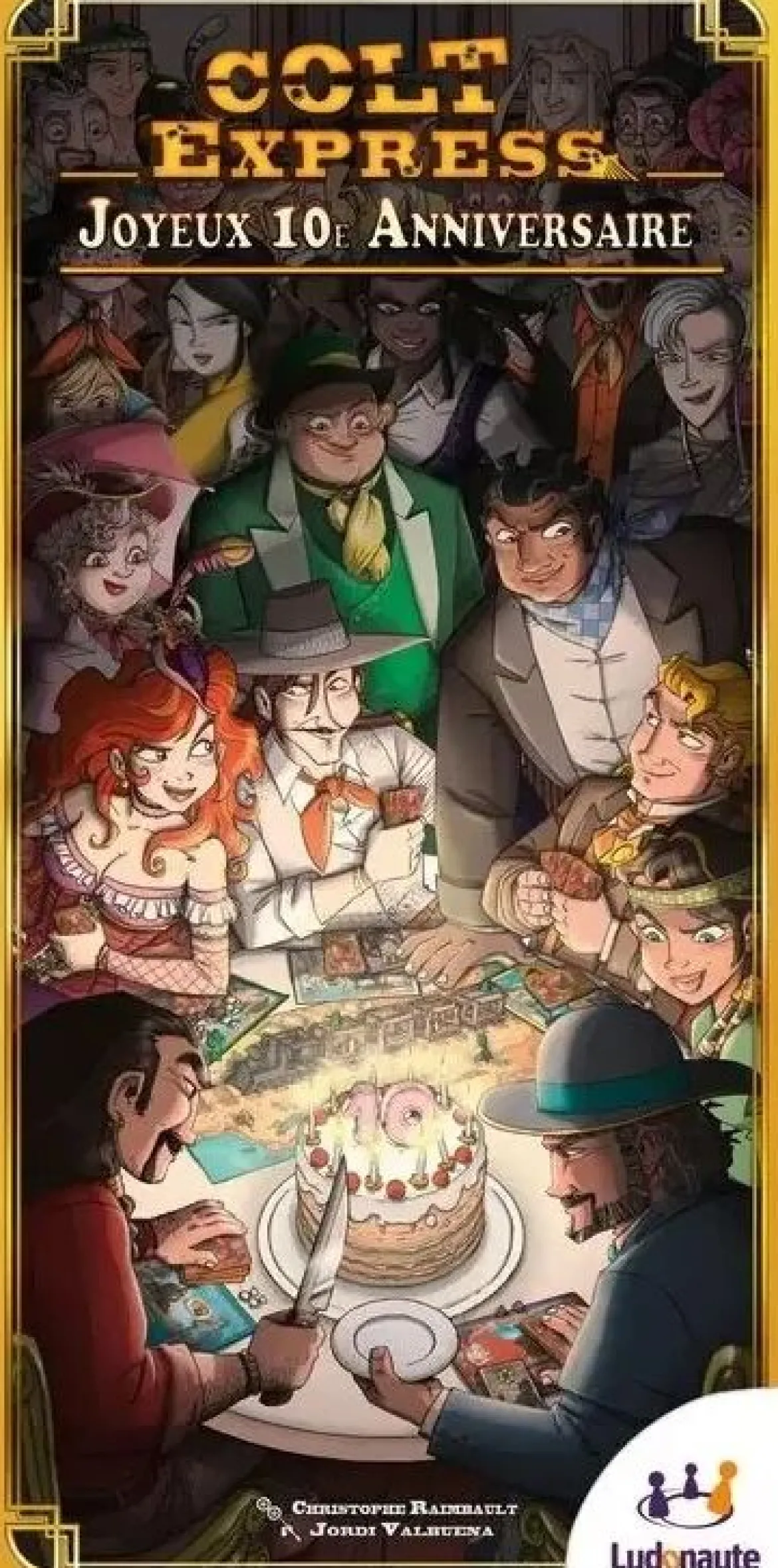 Joyeux 10e Anniversaire (Ext. Colt Express)