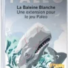 La Baleine Blanche (Ext. Paleo)