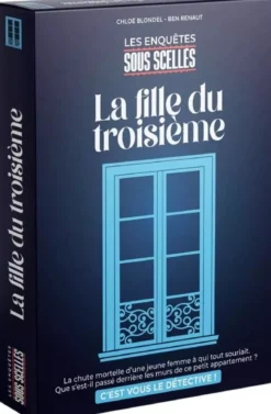 La Fille du Troisième - Les Enquêtes Sous Scellés