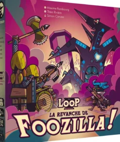 La Revanche de Foozilla (Ext. The Loop)