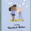 Le Club Sherlock Holmes - Le Camp de Vacances - la BD dont Tu es le Petit Héros