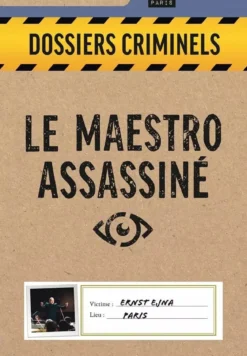 Le Maestro Assassiné (Dossiers Criminels)