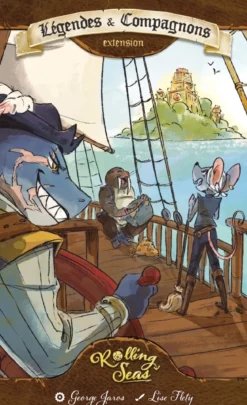 Légendes et Compagnons d'Infortune (Ext. Rolling Seas)