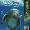 Life of The Amazonia : Mini-Extension