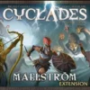 Maelström (Ext. Cyclades - Legendary Edition)