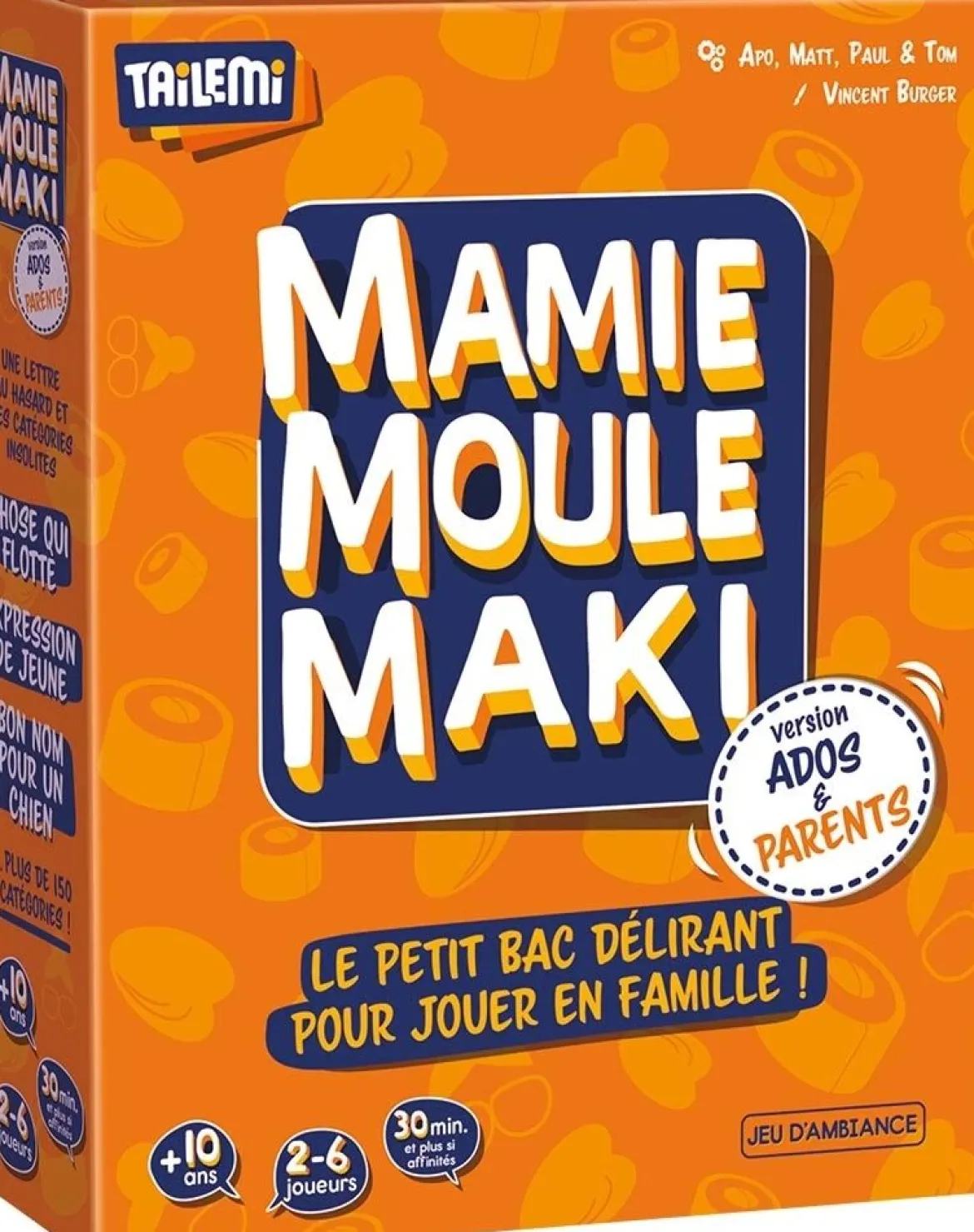 Mamie Moule Maki - Version Ados & Parents