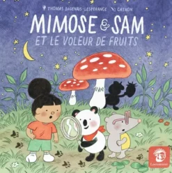Mimose & Sam et le Voleur de Fruits