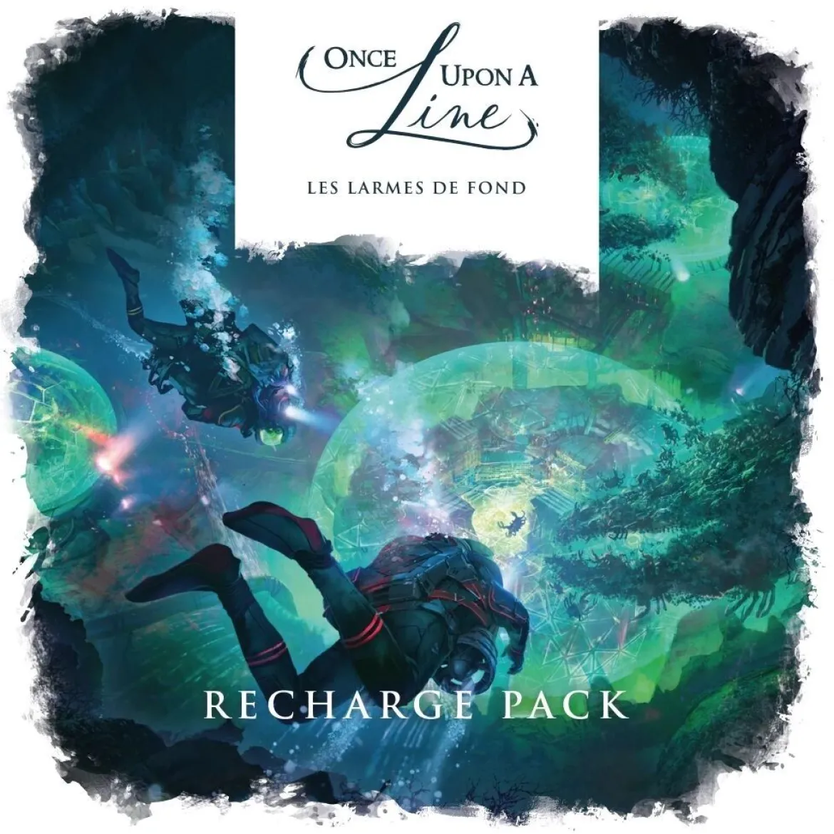 Pack de recharges Les Larmes de Fond (Ext. Once Upon A Line)