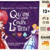 Qu'on leur Coupe la Tête !
