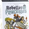 Rebelles Princesses
