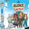 Silence, On Pille !