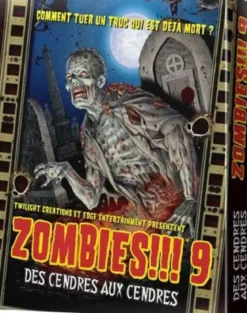 Zombies!!! 9 : Des Cendres aux Cendres